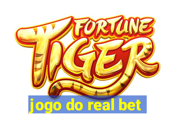 jogo do real bet